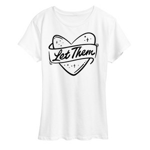 Women's - Instant Message - Let Them Short Sleeve Graphic T-Shirt - 1 of 4