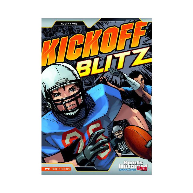 Kickoff Blitz - (Sports Illustrated Kids Graphic Novels) by  Blake A Hoena (Paperback), 1 of 2