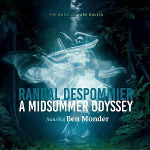 Randal Despommier - A Midsummer Odyssey - The Music of Lars Gullin (CD) - 1 of 1