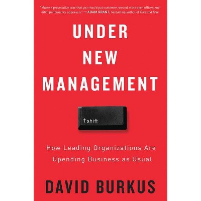 Under New Management - by  David Burkus (Paperback)