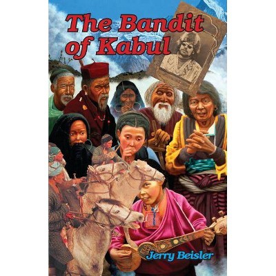 The Bandit of Kabul - by  Jerry Beisler (Paperback)