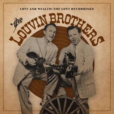 Louvin Brothers - Love & Wealth: The Lost Recordings (Vinyl)