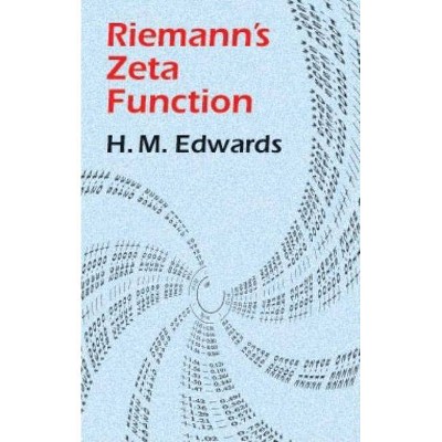 Riemann's Zeta Function - (Dover Books on Mathematics) by  H M Edwards (Paperback)