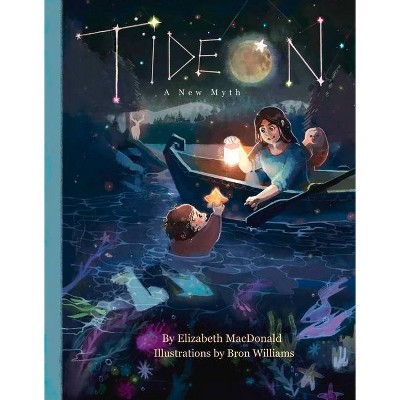 Tideon - by  Elizabeth MacDonald (Hardcover)