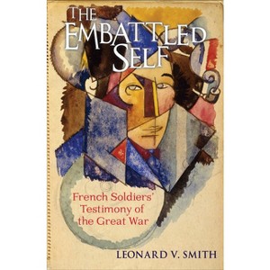 The Embattled Self - by  Leonard V Smith (Paperback) - 1 of 1