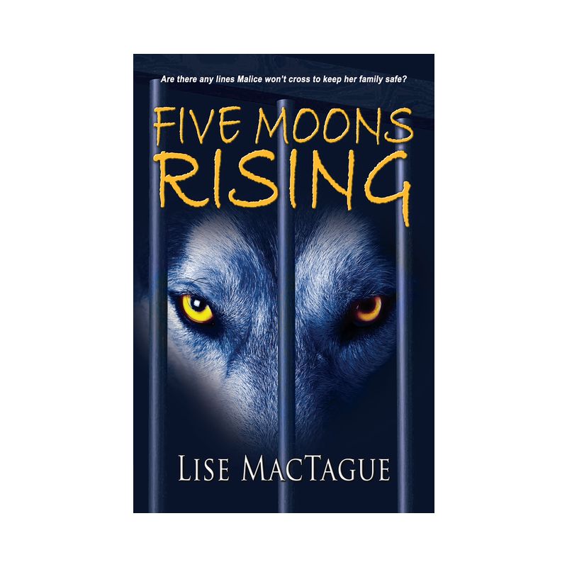 Five Moons Rising - by  Lise Mactague (Paperback), 1 of 2