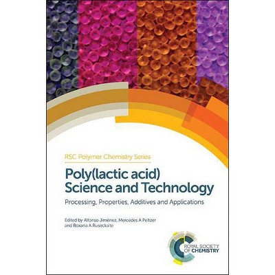 Poly(lactic Acid) Science and Technology - (Hardcover)