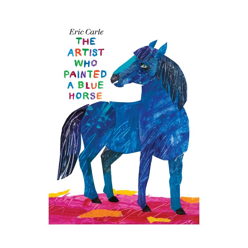 The Artist Who Painted a Blue Horse - by Eric Carle, 1 of 2