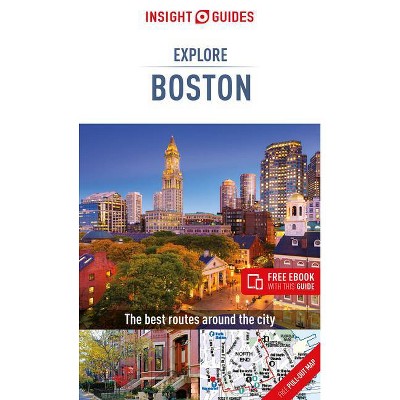 Insight Guides Explore Boston (Travel Guide with Free Ebook) - (Insight Explore Guides) 2nd Edition (Paperback)