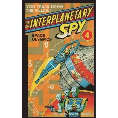 Be An Interplanetary Spy - 2nd Edition by  Ron Martinez (Paperback)