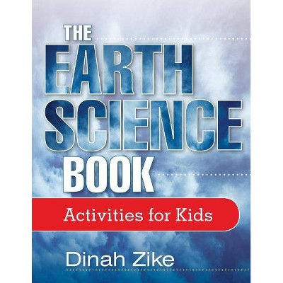 The Earth Science Book - by  Dinah Zike (Paperback)