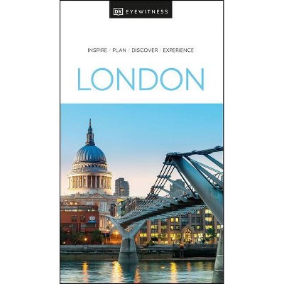 DK Eyewitness London - (Travel Guide) by  Dk Eyewitness (Paperback)