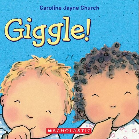 Giggle! By Caroline Jayne Church (board Book) : Target