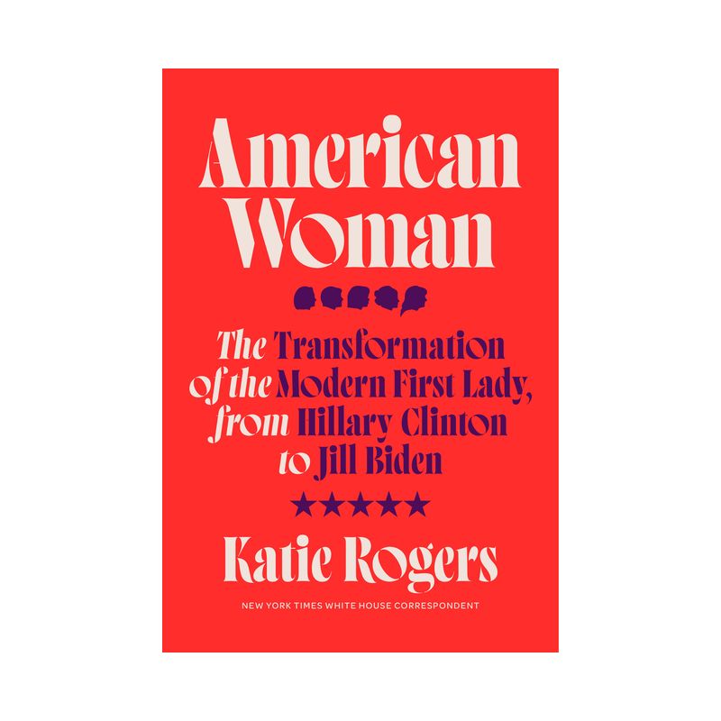 American Woman - by  Katie Rogers (Hardcover), 1 of 2
