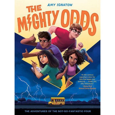 The Mighty Odds (the Odds Series #1) - by  Amy Ignatow (Paperback)