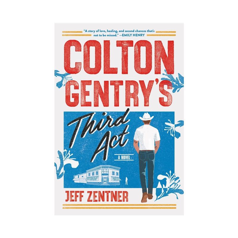 Colton Gentry's Third ACT - by  Jeff Zentner (Hardcover), 1 of 2