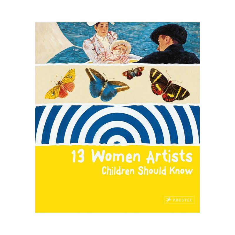 13 Women Artists Children Should Know - (13 Children Should Know) by  Bettina Shuemann (Hardcover), 1 of 2