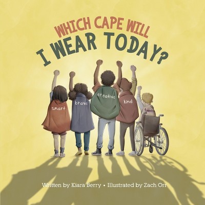 Which Cape Will I Wear Today? - by Kiara Berry