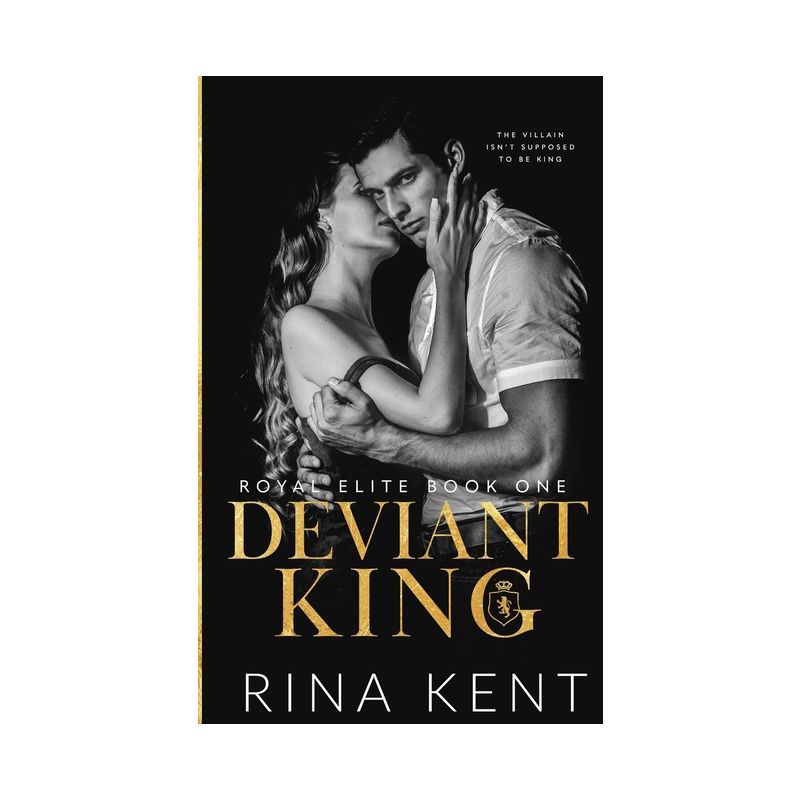 Deviant King - (Royal Elite) by Rina Kent, 1 of 2