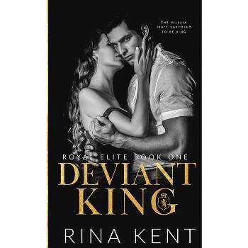 Deviant King - (Royal Elite) by Rina Kent