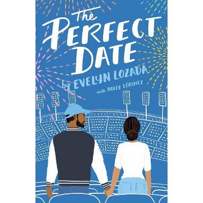The Perfect Date - by  Evelyn Lozada & Holly Lorincz (Paperback)