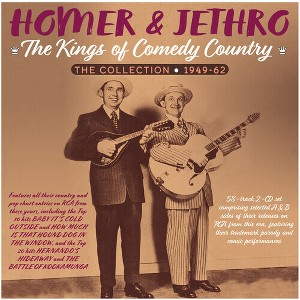 Homer & Jethro - The Kings Of Comedy Country: The Collection 1949-62 (CD) - 1 of 1