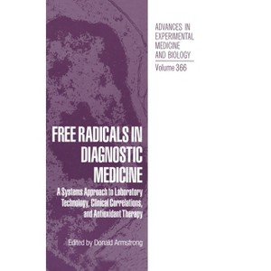 Free Radicals in Diagnostic Medicine - (Issues in Clinical Child Psychology) (Hardcover) - 1 of 1
