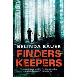 Finders Keepers - by  Belinda Bauer (Paperback) - 1 of 1