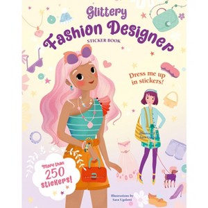 Glittery Fashion Designer Sticker Book - (Paperback) - 1 of 1