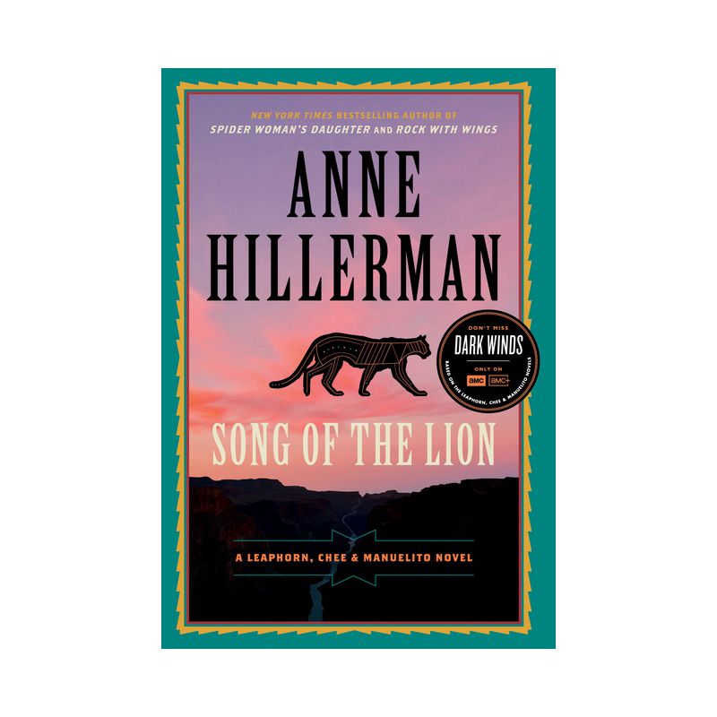 Song of the Lion - (Leaphorn, Chee & Manuelito Novel) by  Anne Hillerman (Paperback), 1 of 2