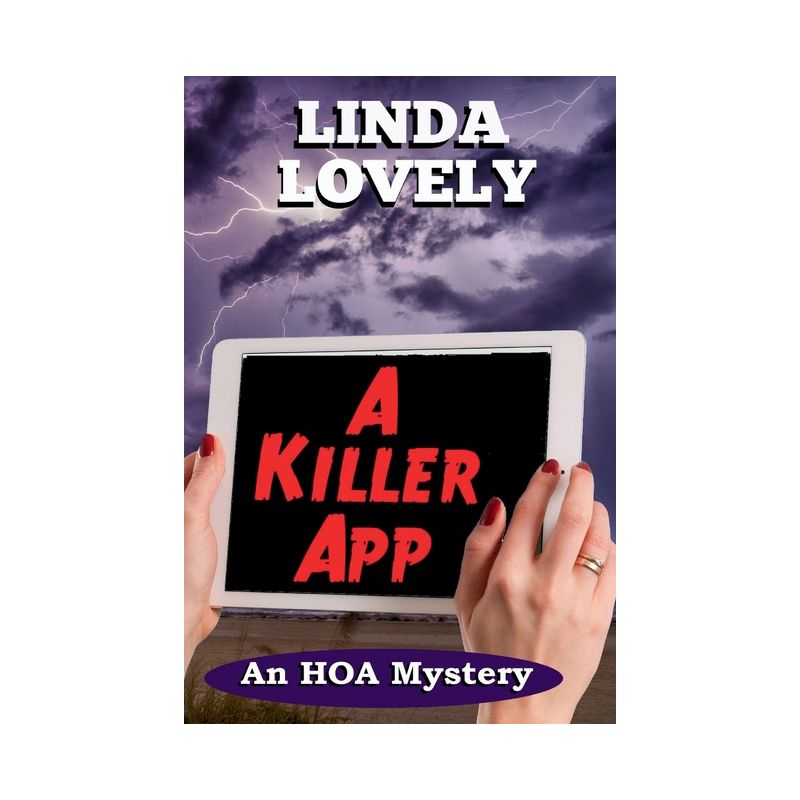 A Killer App - (An Hoa Mystery) by  Linda Lovely (Paperback), 1 of 2