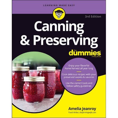 Canning & Preserving for Dummies - 3rd Edition by  Amelia Jeanroy (Paperback)