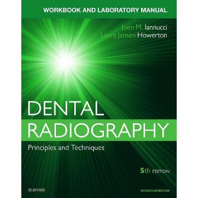 Workbook for Dental Radiography - 5th Edition by  Joen Iannucci & Laura Jansen Jansen Howerton (Spiral Bound)