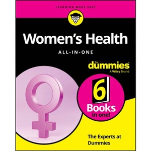 Women's Health All-In-One for Dummies - by  The Experts at Dummies (Paperback) - 1 of 1