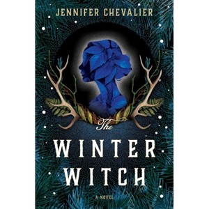 The Winter Witch - by  Jennifer Chevalier (Paperback) - 1 of 1