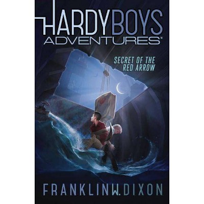 Secret of the Red Arrow - (Hardy Boys Adventures) by  Franklin W Dixon (Hardcover)