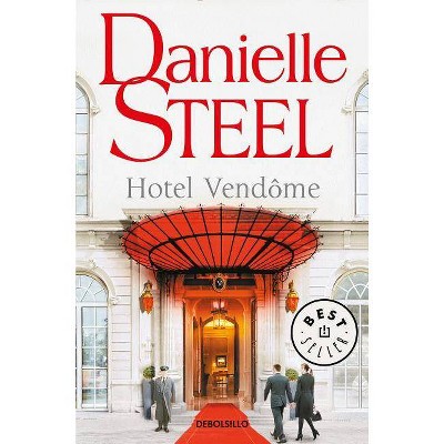 Hotel Vendome (Spanish Edition) - by  Danielle Steel (Paperback)