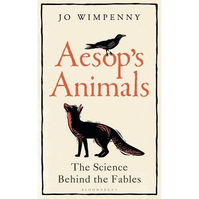 Aesop's Animals - by  Jo Wimpenny (Hardcover)