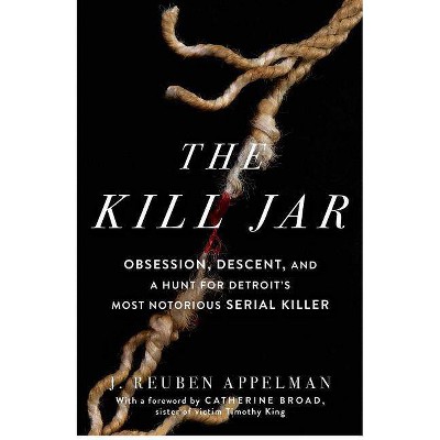 The Kill Jar - by  J Reuben Appelman (Paperback)