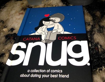 Snug: A Collection of Comics about Dating Your Best Friend