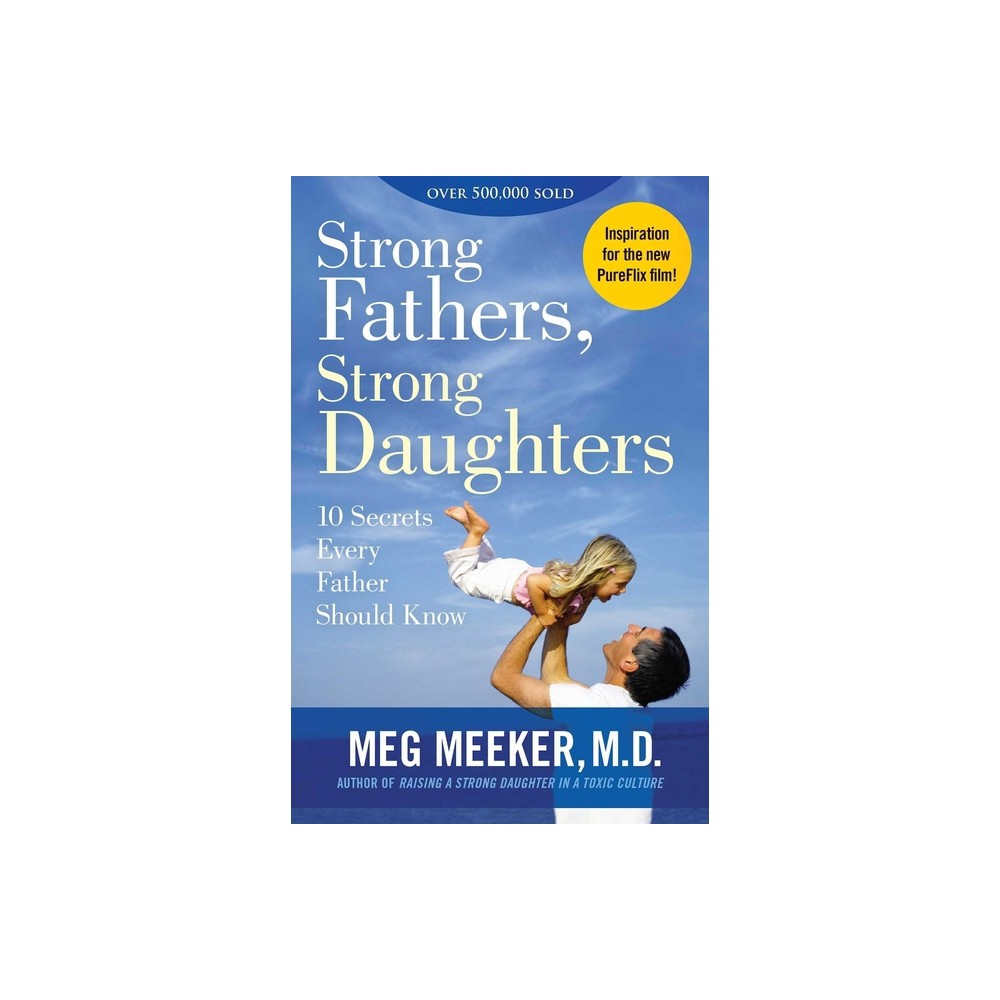 Strong Fathers, Strong Daughters