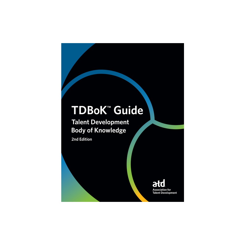 Tdbok(tm) Guide - 2nd Edition by Association For Talent Development (Paperback)