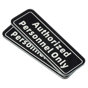 Unique Bargains Acrylic Self-Adhesive Decor Business Authorized Personnel Only Sign - 1 of 4