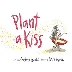 Plant a Kiss Board Book - by  Amy Krouse Rosenthal - 1 of 1