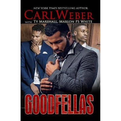 GOODFELLAS - by Carl Weber (Paperback)
