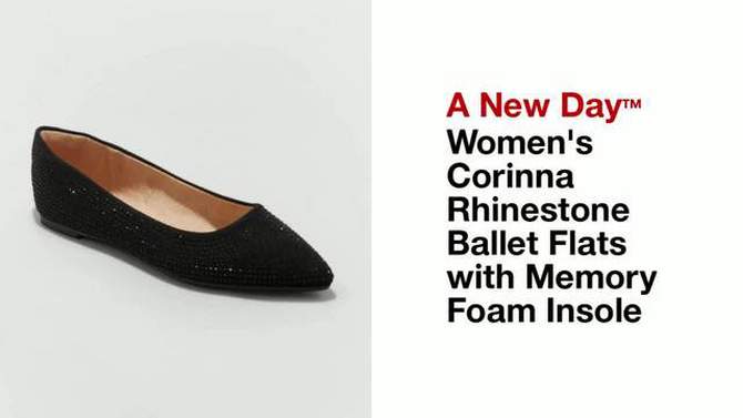 Women's Corinna Rhinestone Ballet Flats with Memory Foam Insole - A New Day™, 2 of 7, play video