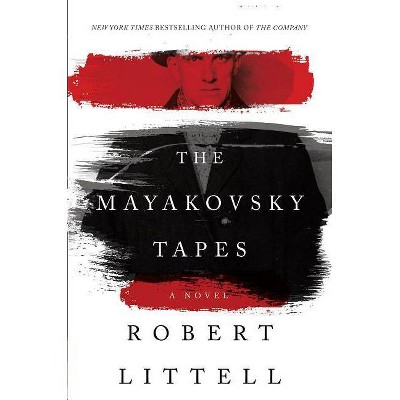 The Mayakovsky Tapes - by  Robert Littell (Hardcover)