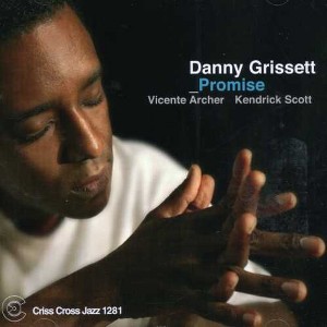 Danny Grissett Trio - The Promise (CD) - 1 of 1