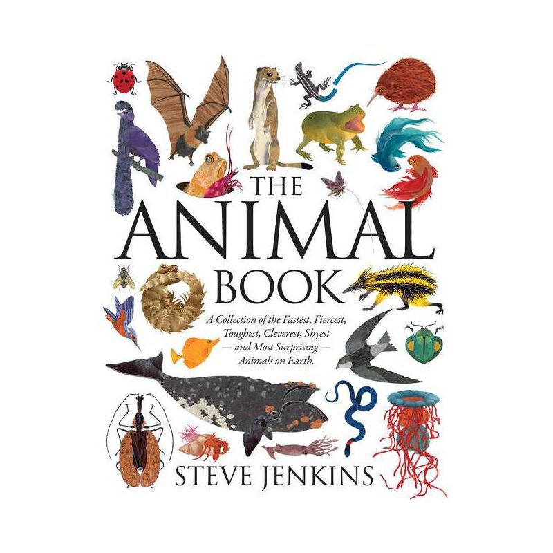 The Animal Book - by  Steve Jenkins (Hardcover), 1 of 2
