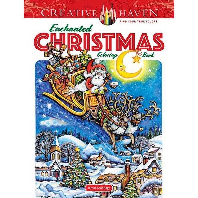 Creative Haven Enchanted Christmas Coloring Book - (Creative Haven Coloring Books) by  Teresa Goodridge (Paperback)